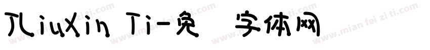 JLiuXin Ti字体转换